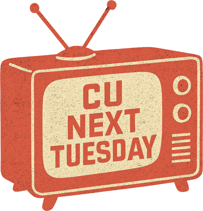C U Next Tuesday-min